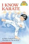 I Know Karate (Hello Reader)