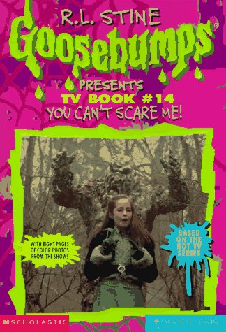 You Can't Scare Me (By: R.L. Stine,Teddy Margulies,Peter Mitchell) cover