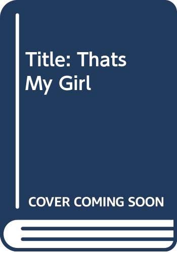 That's My Girl (By: Jill Ross Klevin) cover