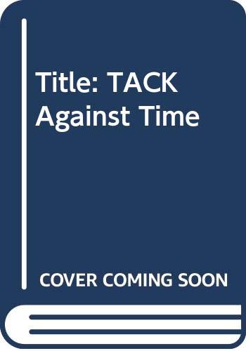 Cover of Tack Against Time