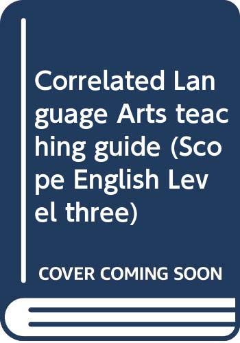 Cover of Correlated Language Arts teaching guide (Scope English Level three)