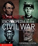 Scholastic Encyclopedia Of The Civil War