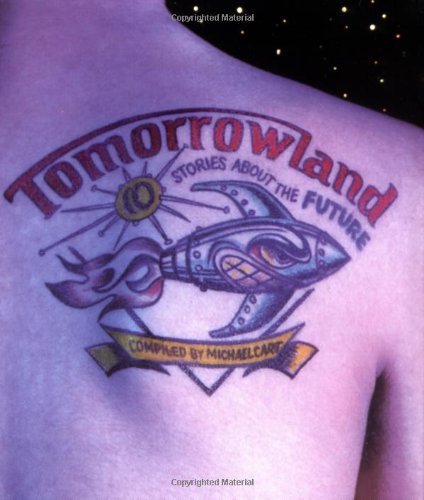 Tomorrowland: 10 Stories About The Future book cover