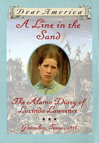 A Line in the Sand: The Alamo Diary of Lucinda Lawrence book cover