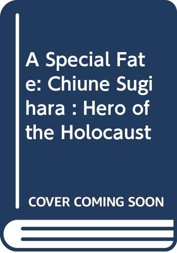 Cover of Special Fate : Chiune Sugihara