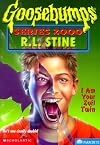 I Am Your Evil Twin (Goosebumps Series 2000 #6)
