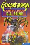 Are You Terrified Yet? (Goosebumps Series 2000 #9)