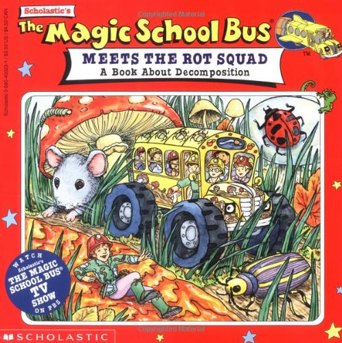 The Magic School Bus Meets The Rot Squad book cover