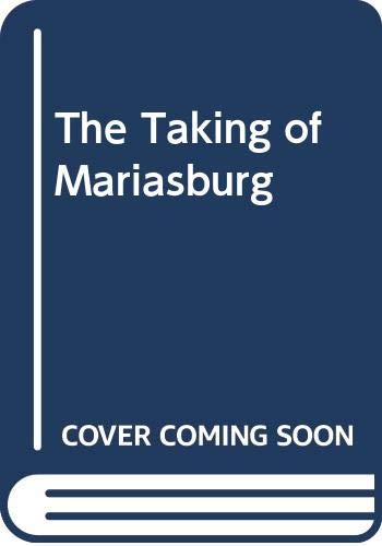 Cover of Taking of Mariasburg