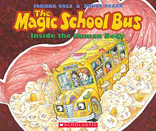 The Magic School Bus Inside the Human Body (By: Joanna Cole) cover