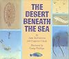 The Desert Beneath the Sea
