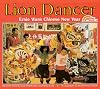 Lion Dancer: Ernie Wan's Chinese New Year
