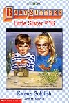 Karen's Goldfish (Baby-Sitters Little Sister, No.16)