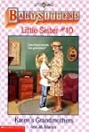 Karen's Grandmothers (Baby-Sitters Little Sister, No. 10)