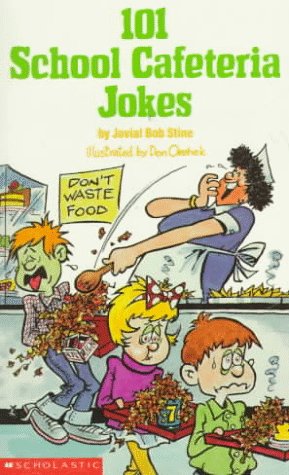 101 School Cafeteria Jokes (As: Jovial Bob Stine) cover
