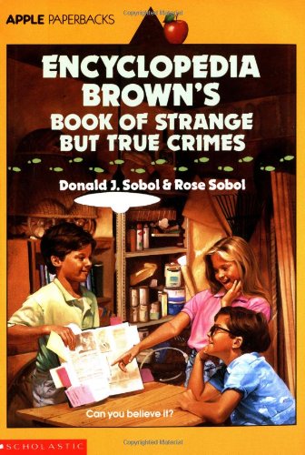 Encyclopedia Brown's Book Of Strange But True Crimes book cover