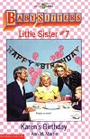 Karen's Birthday: Baby Sitters Little Sister, No. 7 (Baby-Sitters Little Sister, 7)