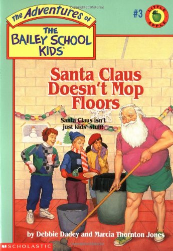 Santa Claus Doesn't Mop Floors book cover