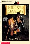 Freedom Crossing