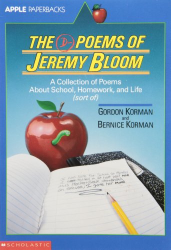 The D-poems of Jeremy Bloom: A Collection of Poems About School, Homework, and Life (Sort Of) cover