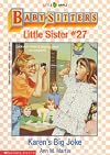 Karen's Big Joke (Baby-Sitters Little Sister, No. 27)