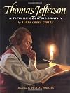 Thomas Jefferson: A Picture Book Biography