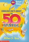 Fabulous Facts About the 50 States