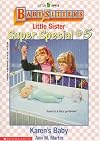Karen's Baby (Baby-Sitters Little Sister Super Special # 5)