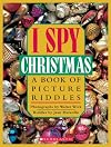 I Spy Christmas: A Book of Picture Riddles