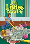 The Littles Take a Trip