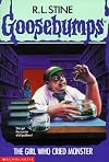 The Girl Who Cried Monster (Goosebumps #8)