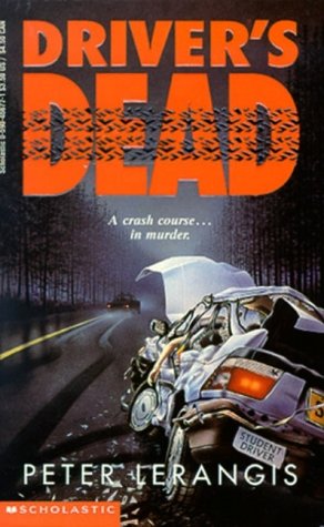 Driver's Dead (By: Peter Lerangis) cover