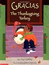 Gracias, the Thanksgiving Turkey