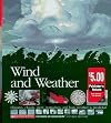 Wind and Weather: Climates, Clouds, Snow, Tornadoes, and How Weather Is Predicted (Scholastic Voyages of Discovery. Natural History)