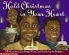 Hold Christmas In Your Heart: African American Songs, Poems, and Stories for the Holidays