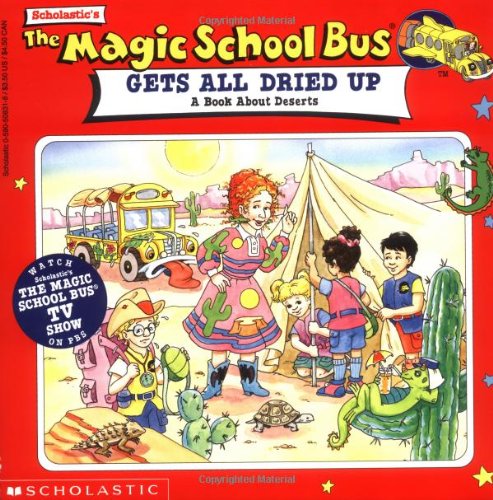 The Magic School Bus Gets All Dried Up book cover