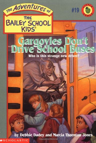 Gargoyles Don't Drive School Buses book cover