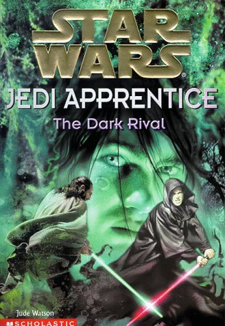 The Dark Rival (By: Jude Watson) cover