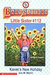 Karen's New Holiday (Baby-Sitter's Little Sister #112)