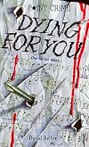 Dying for You (Point Crime)
