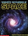 Scholastic Encyclopedia of Space