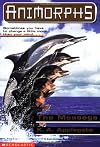 The Message (Animorphs #4)
