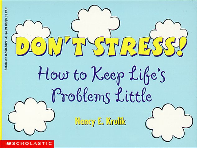 Don't Stress! How To Keep Life's Problems Little book cover