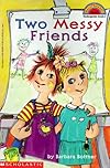 Two Messy Friends