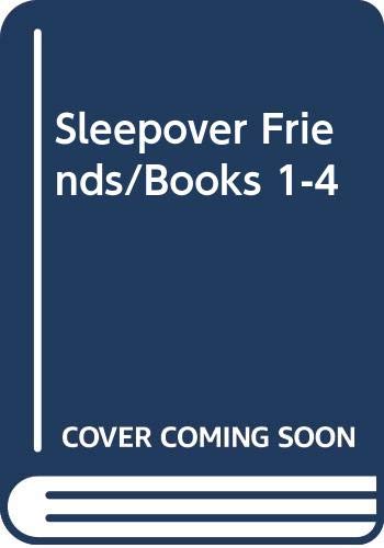 Cover of Sleepover Friends/Books 1-4