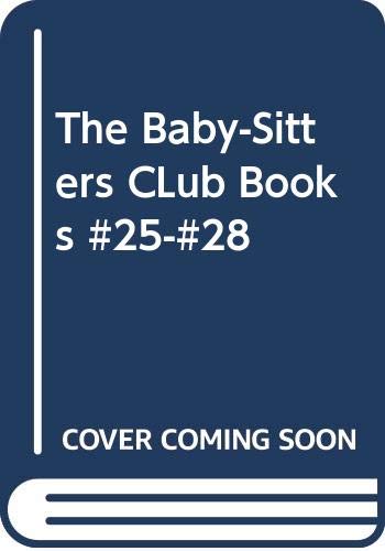Cover of The Baby-Sitters CLub Books #25-#28