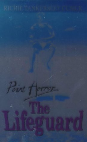 The Lifeguard (By: Richie Tankersley Cusick) cover