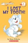 Noodles the Puppy: I Lost My Tooth!