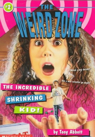 The Incredible Shrinking Kid! book cover