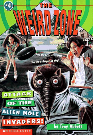 Attack of the Alien Mole Invaders! book cover